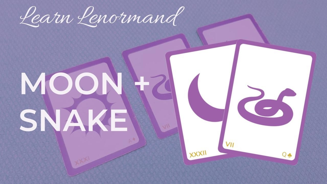 Moon And Snake Lenormand Card Combinations - Pairs And Triplets