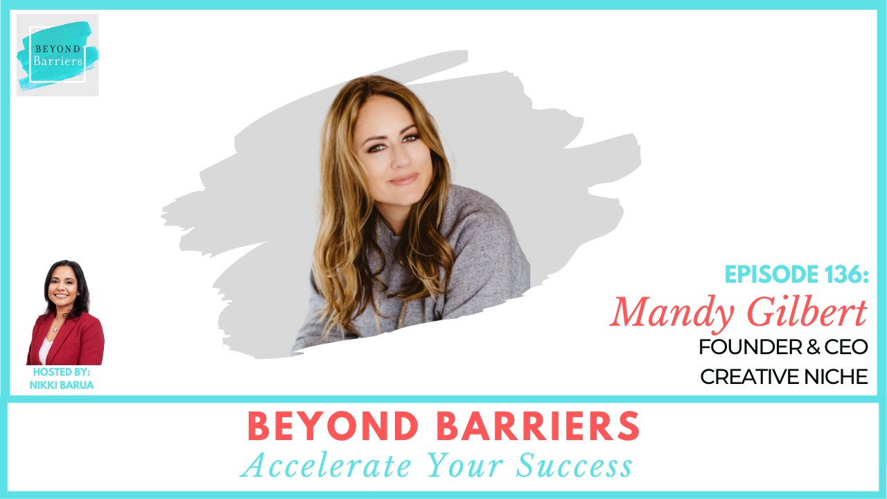 Navigating Entrepreneurship With Creative Niche CEO, Mandy Gilbert