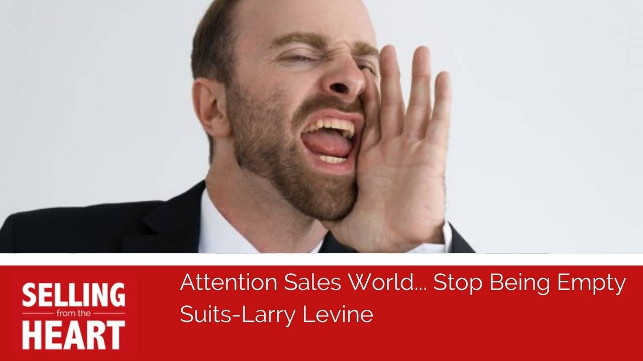 Attention Sales World... Stop Being Empty Suits