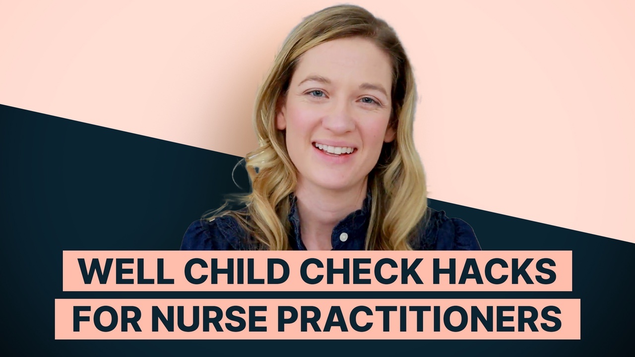 Woman on pink and black background with the words Well Child Check Hacks for Nurse Practitioners