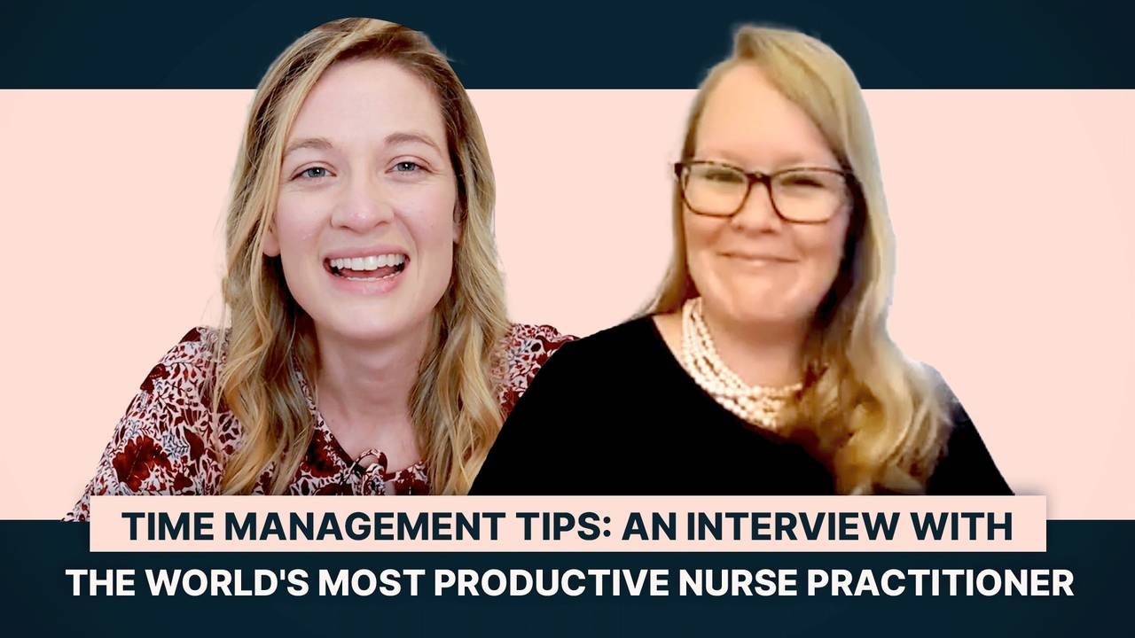 An  image of two women smiling in a light pink background with a text Time Management Tips: An Interview with The World's Most Productive Nurse Practitioner