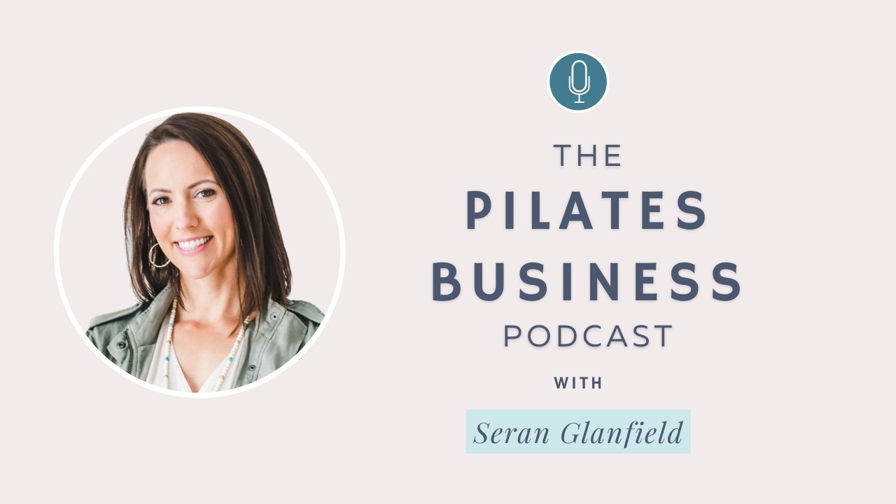 Pilates Business Podcast