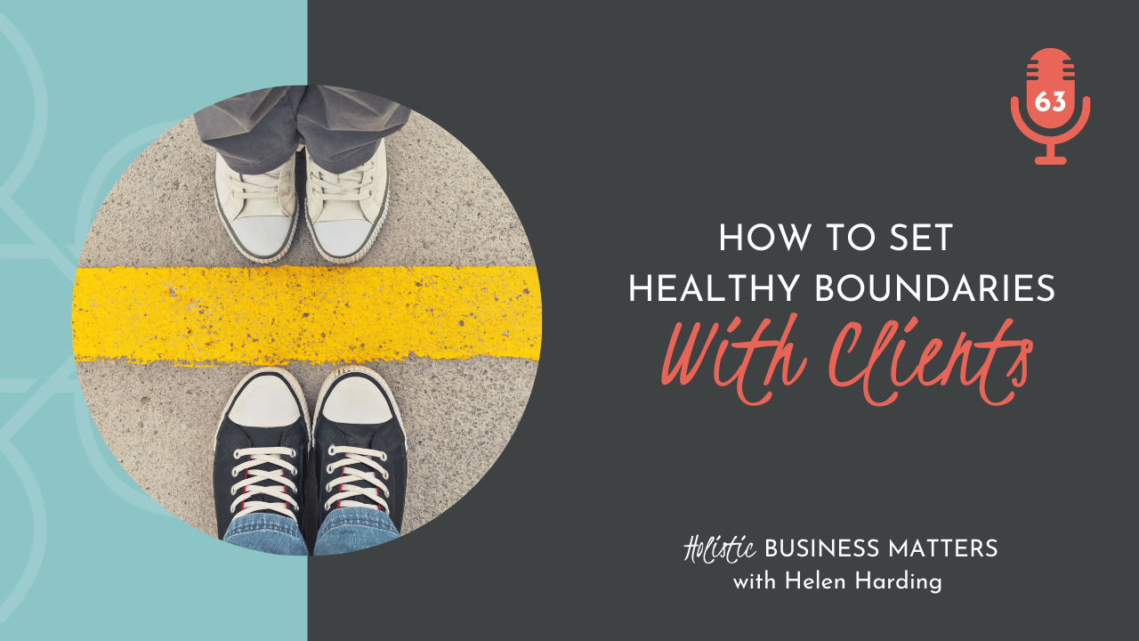 How to Set Healthy Boundaries with Clients