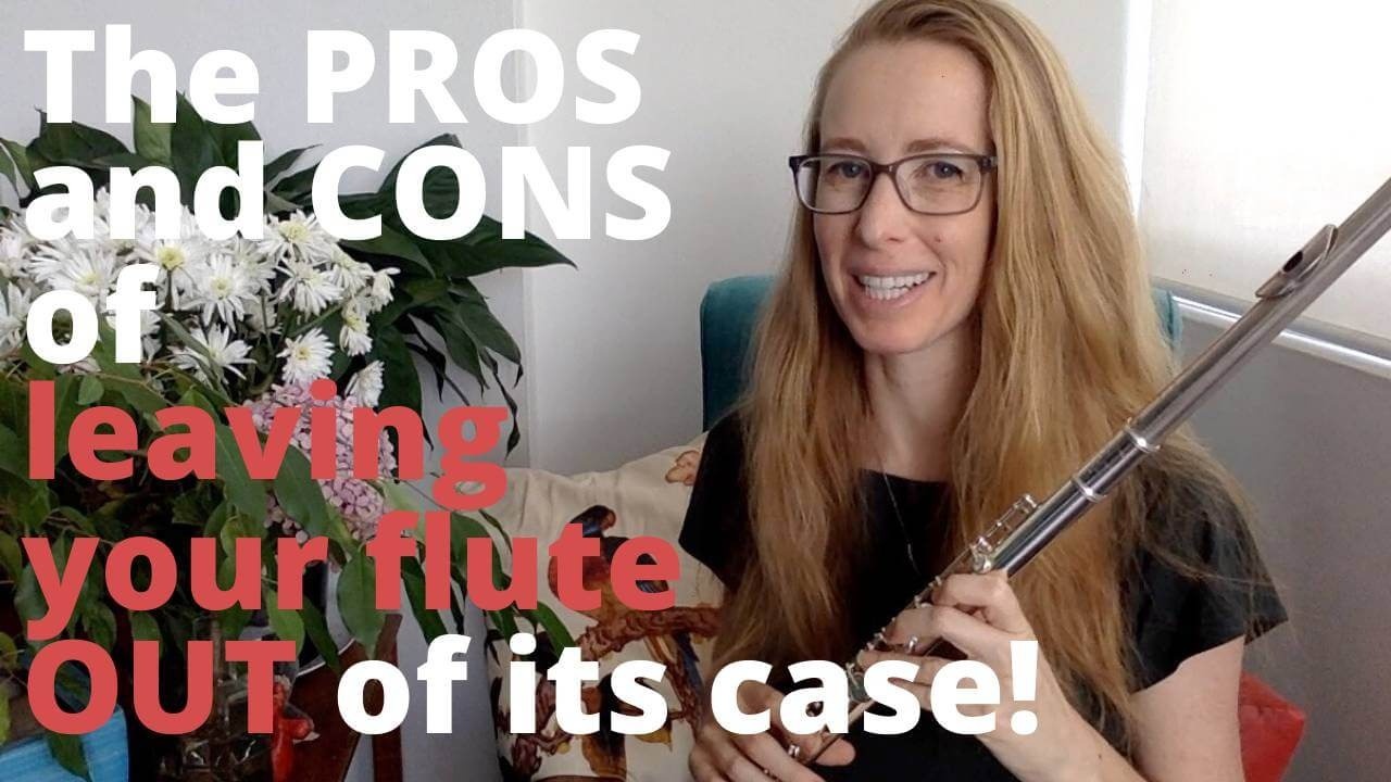 The pros and cons of keeping your flute out of its case