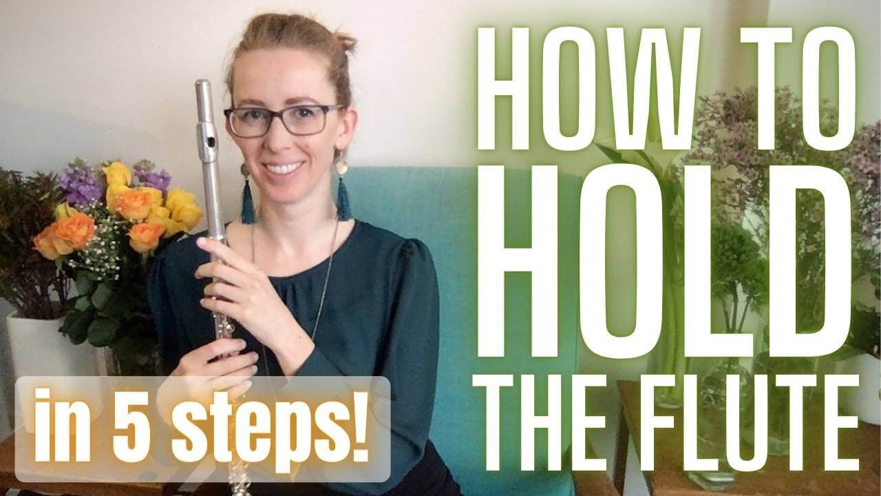 How to HOLD the flute: for total beginners