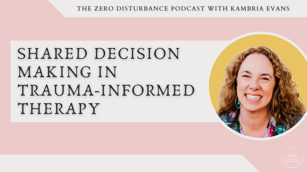 Shared Decision Making in Trauma-informed Therapy