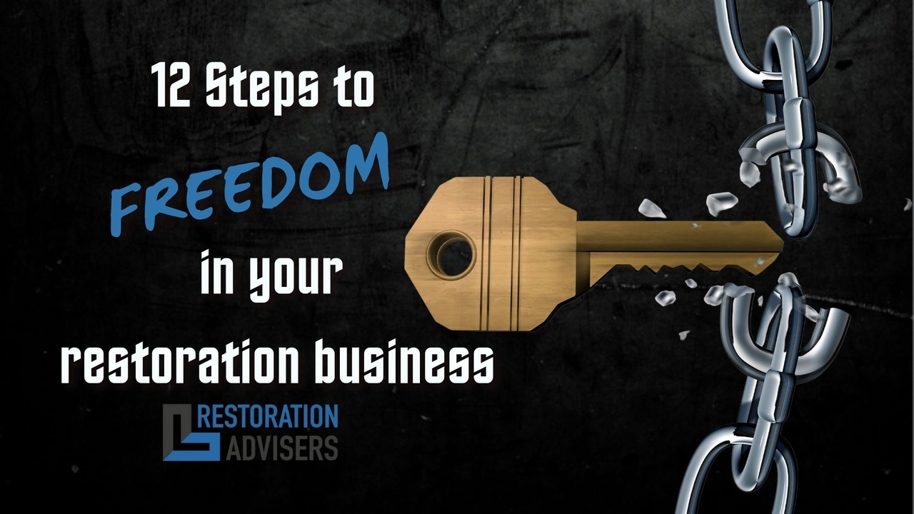 the key to freedom in your restoration business