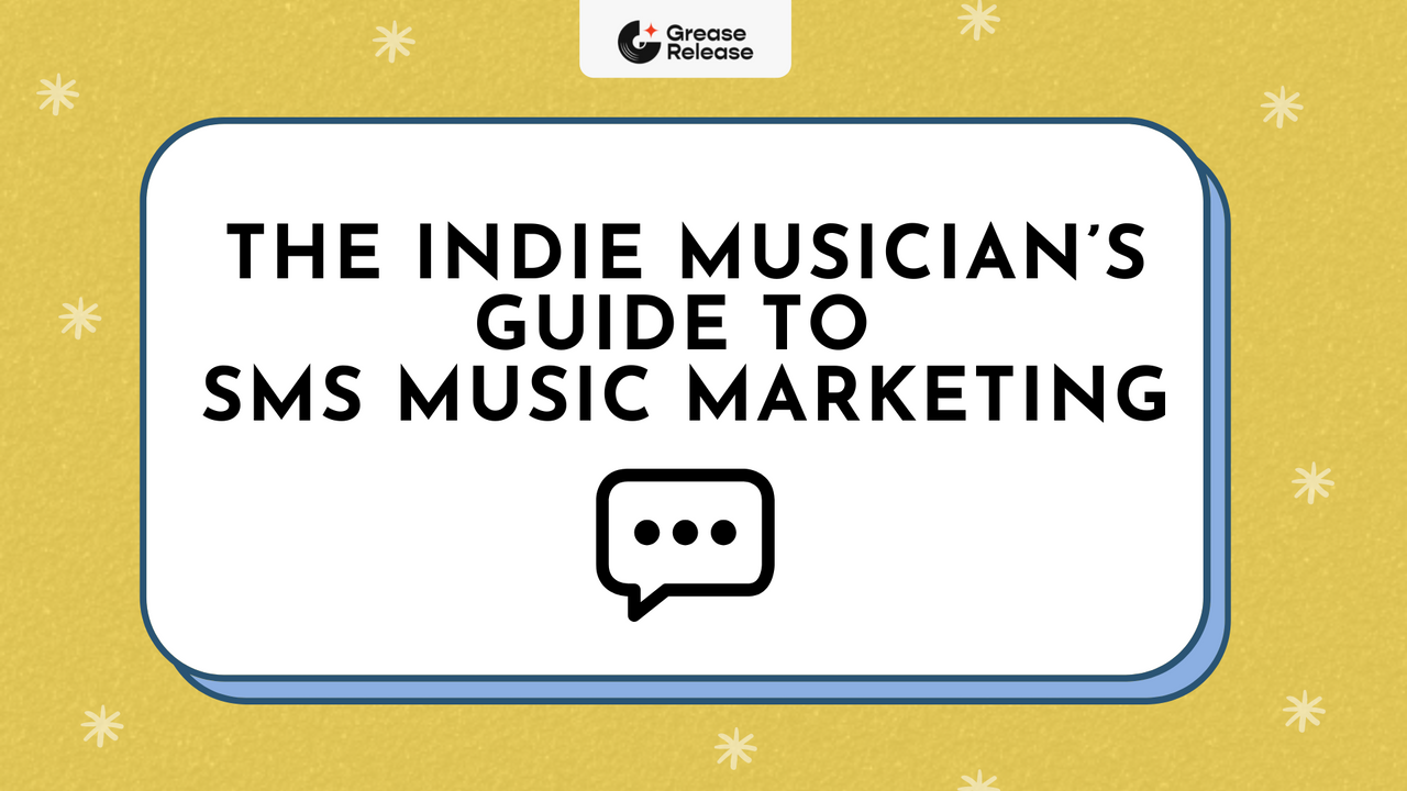The Indie Musician’s Guide to SMS Music Marketing