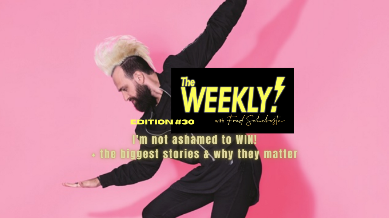 The Weekly with Fred Schebesta #30: Why I’m not ashamed to win
