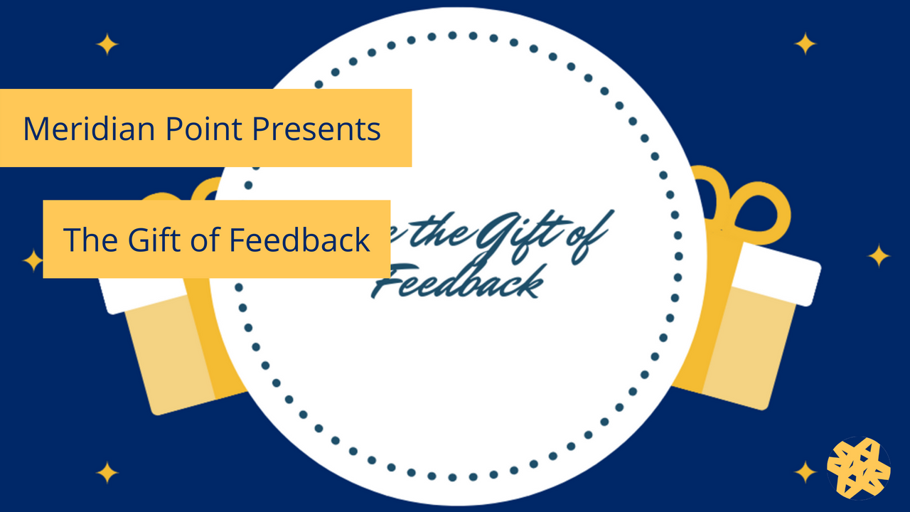 Video: Feedback is a gift — Trident Training and Consulting