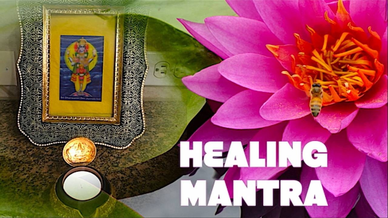 Learn A Mantra For Healing