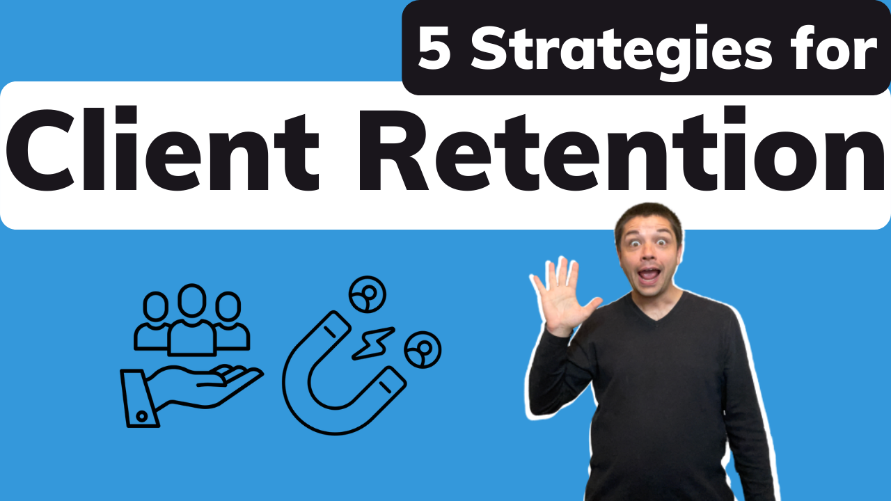 Strategies for Client Retention