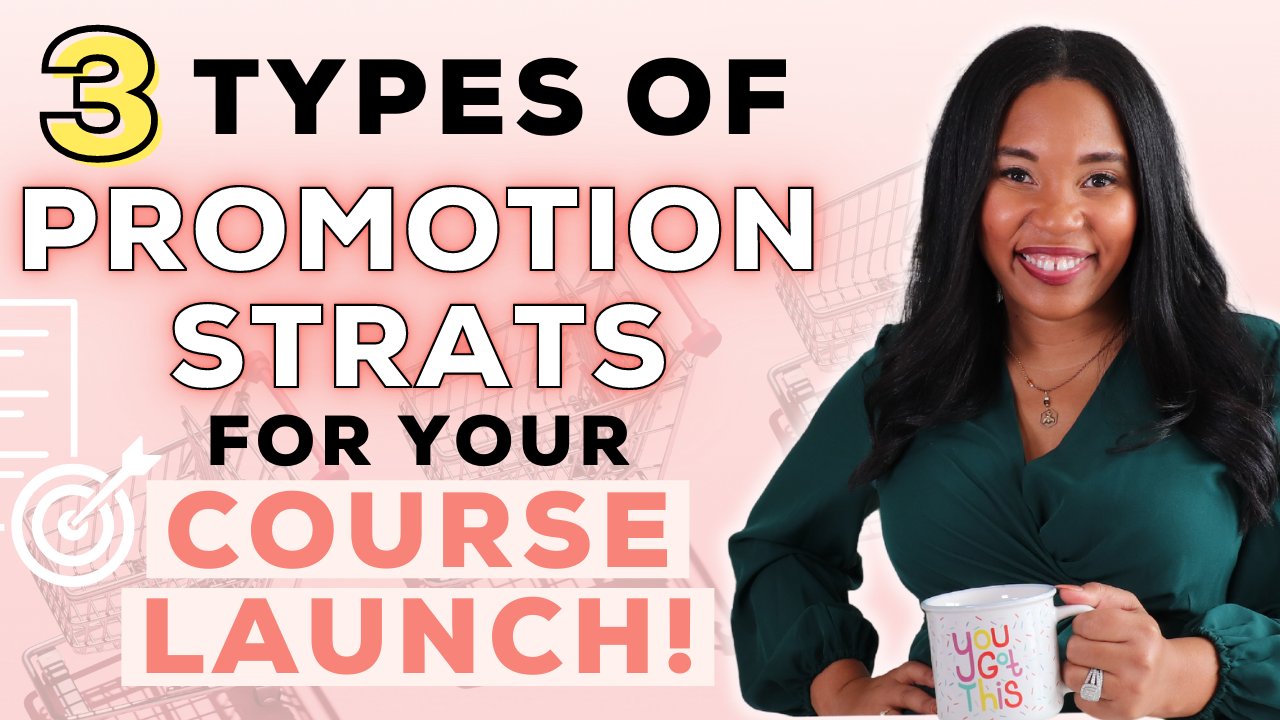 3 Types of Online Course Launch Event Strategies: Which One Will You Pick?