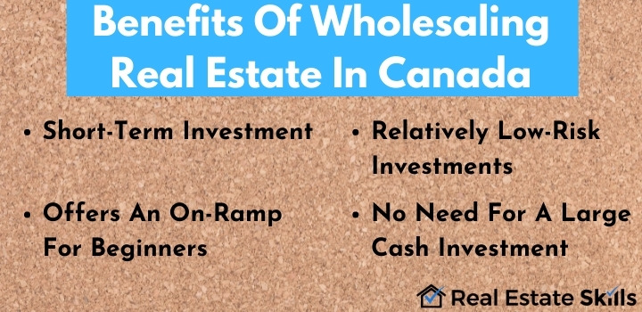 Wholesaling real estate Canada Benefits