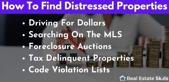 how to find houses to flip distressed properties