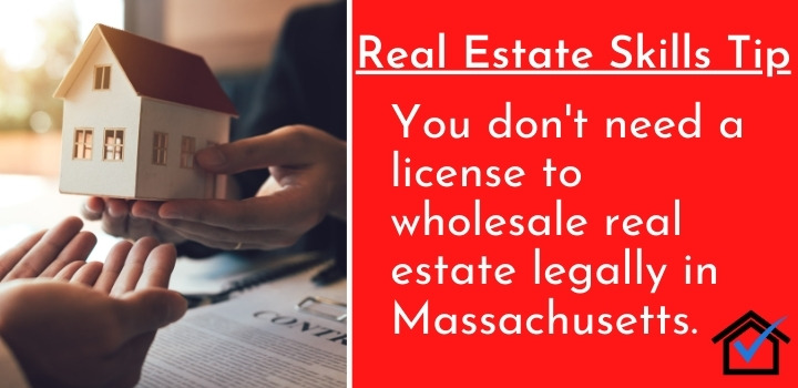 License to wholesale real estate legally in massachusetts