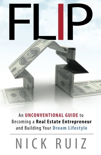 Wholesaling Real Estate Books flip an unconventional guide