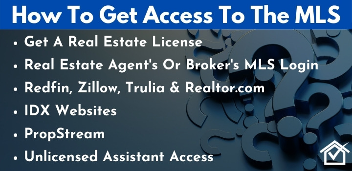 how to get acess to the MLS