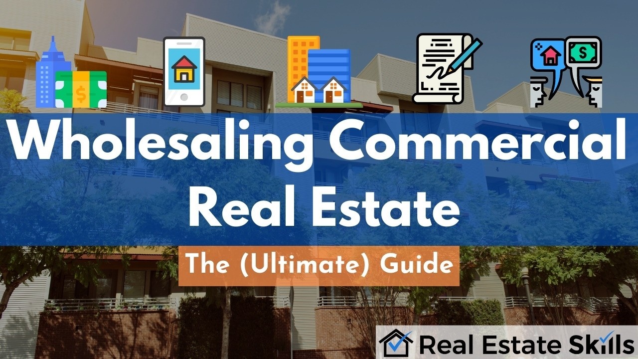 Wholesaling Commercial Real Estate