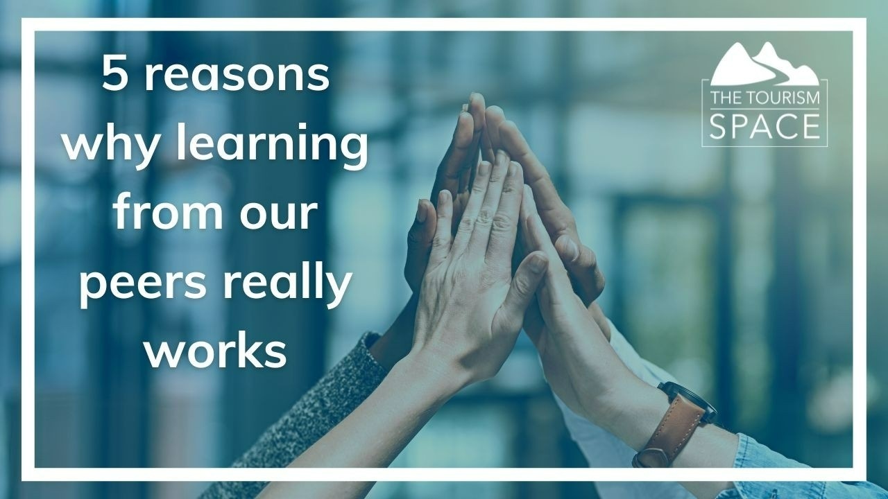 5 Reasons why learning from our peers really works