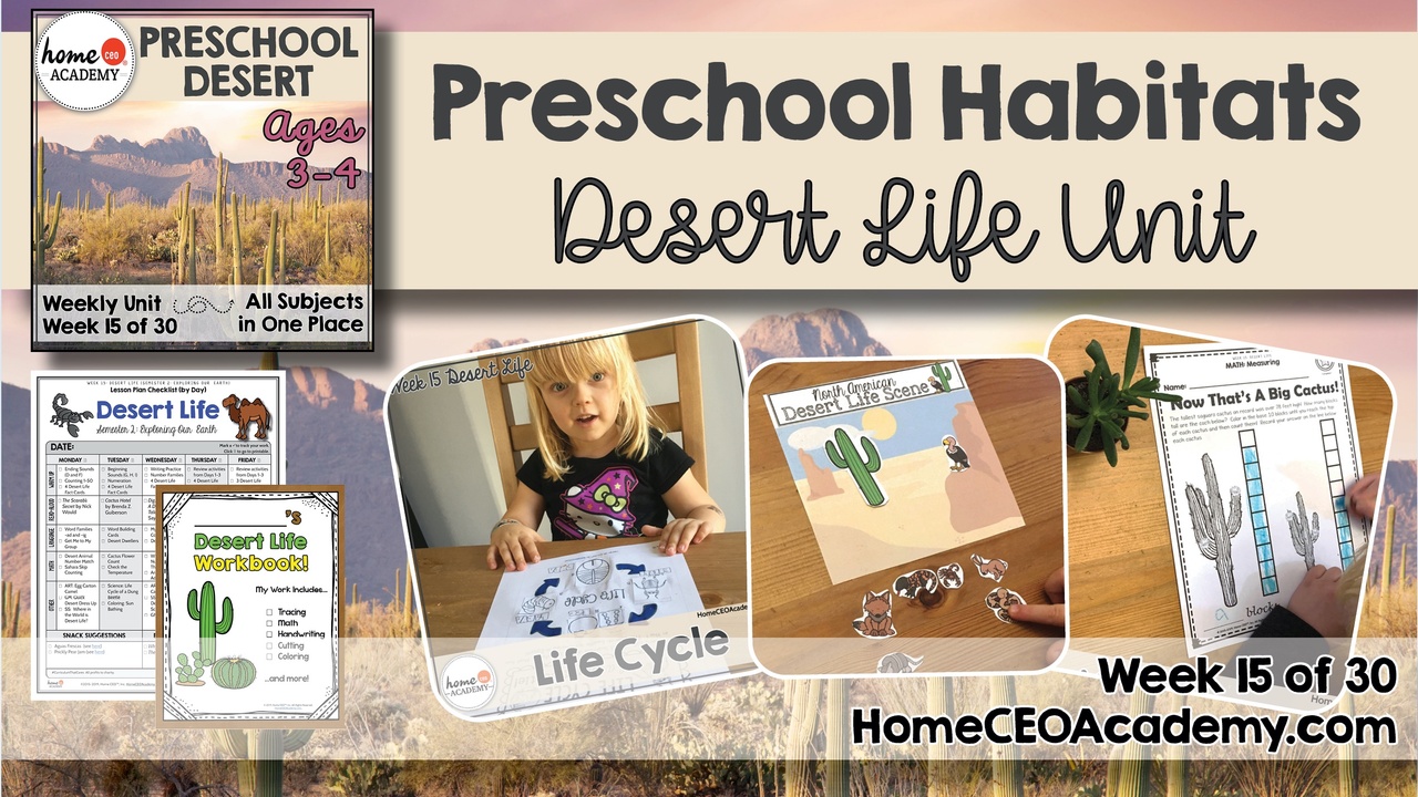 Compilation of images depicting pages and activities in the Desert themed week of the Home CEO Academy preschool homeschool curriculum Habitats Unit. 