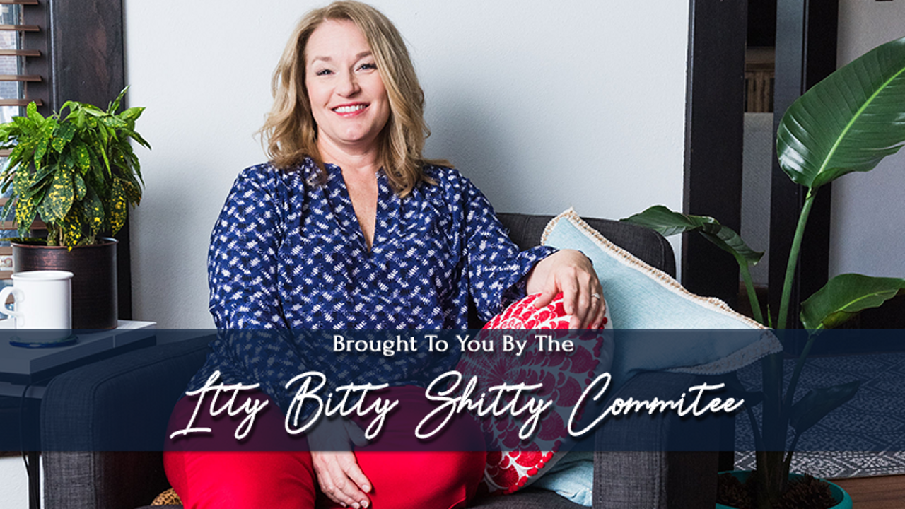 I'm a member of the itty bitty committee - people say I'd look