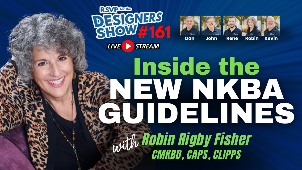 Inside the New NKBA Guidelines with Robin Fisher - Designers Show #161