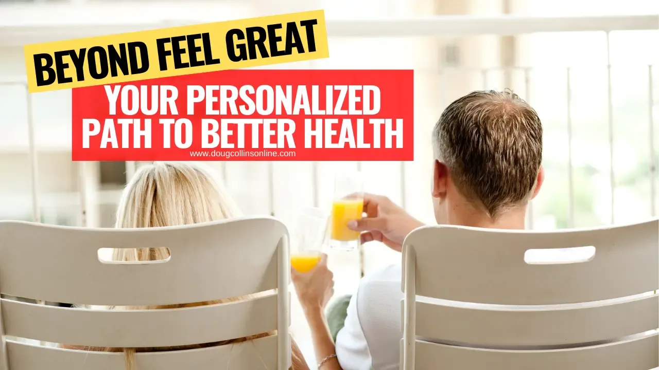 Couple sitting in chairs, each holding a glass of Unicity Balance orange fiber drink, symbolizing their commitment to health with the Feel Great System, text overlay reads 'Beyond Feel Great: Your Personalized Path to Better Health'