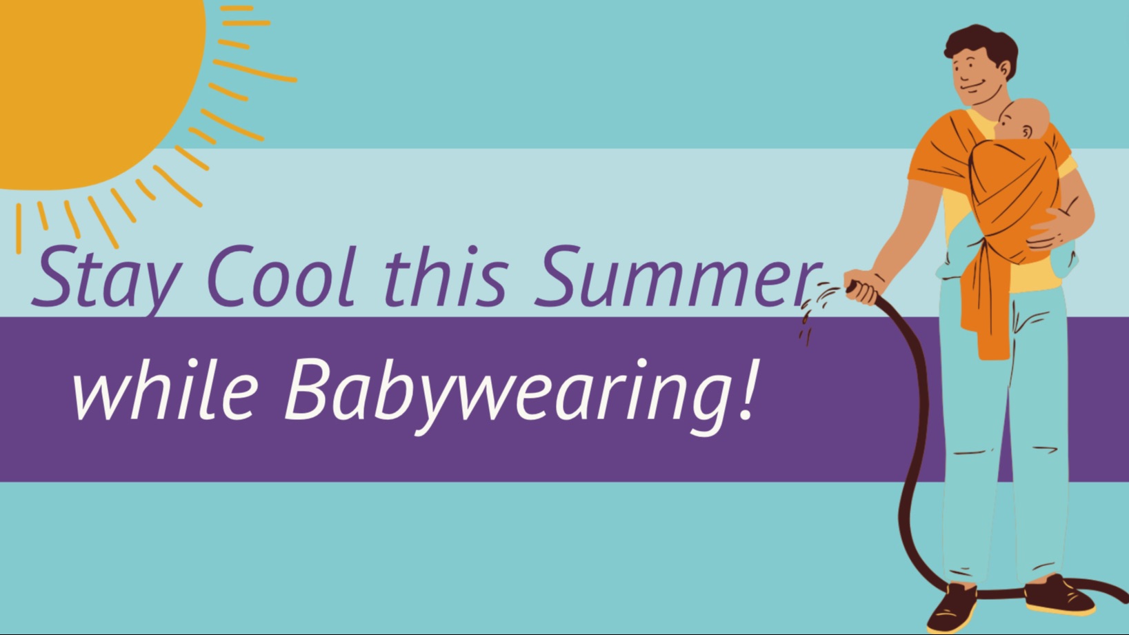 Stay cool this summer while babywearing