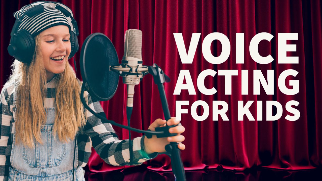 voice acting for kids