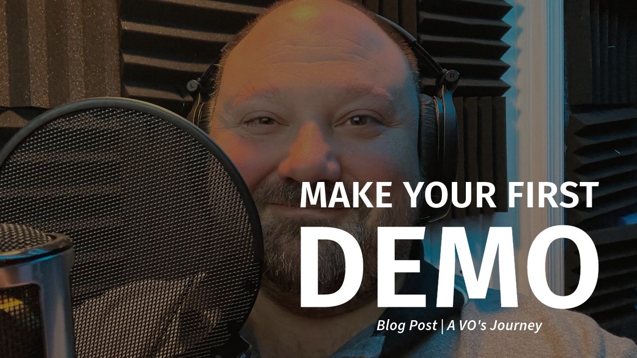 How To Make Your First-Ever Voiceover Demo