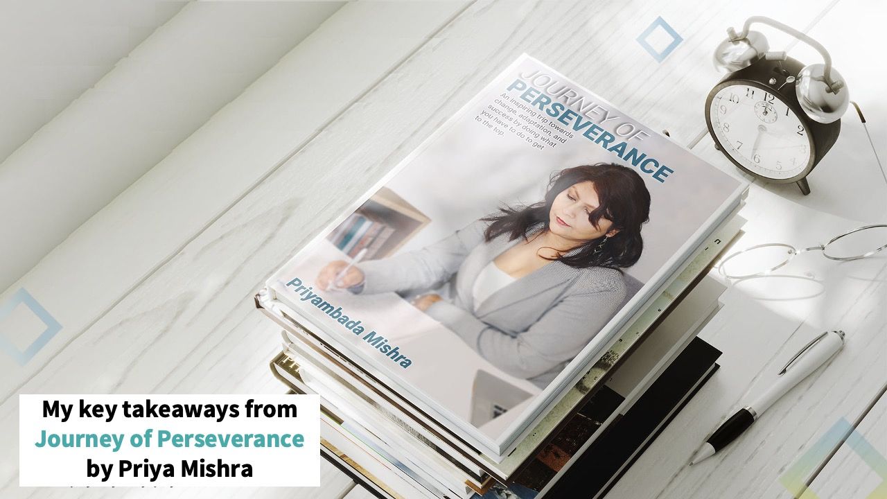 Book review of "Journey of Perseverance" by Priya Mishra