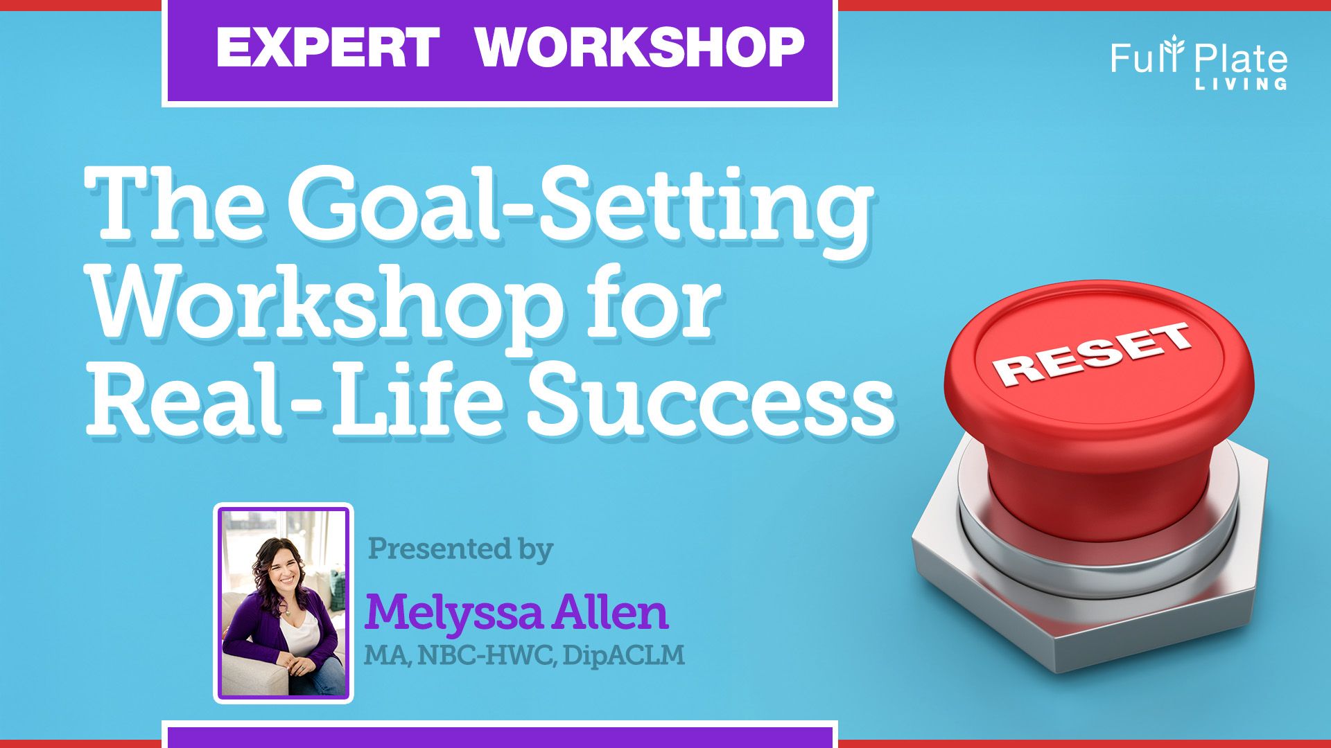 Reset button for Goal-Setting workshop