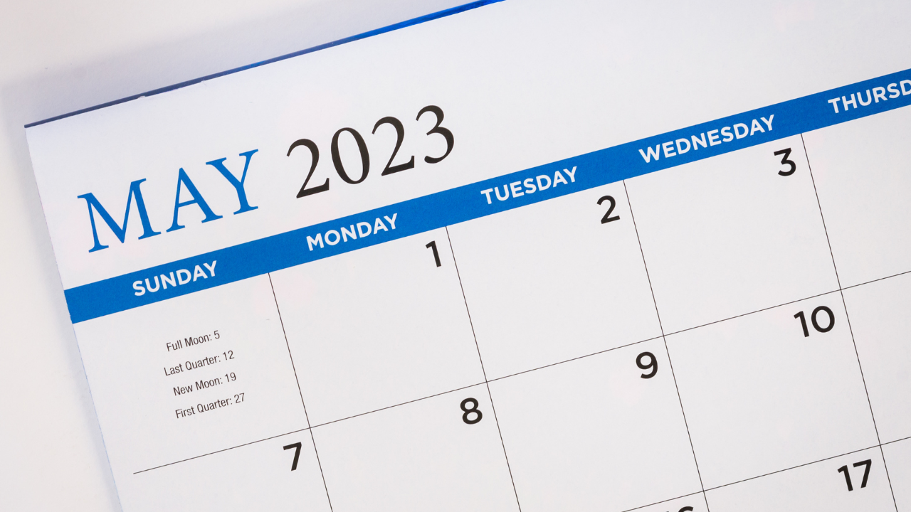 Image of a calendar with text that says MAY 2023