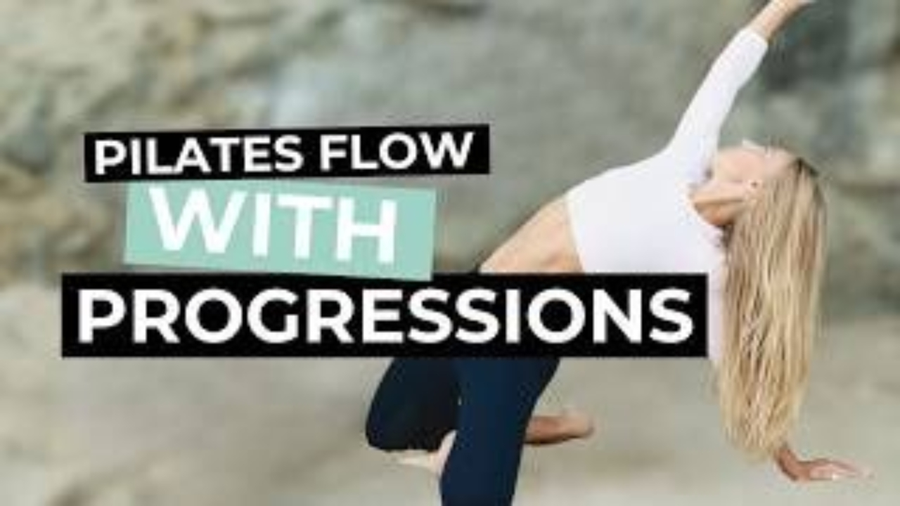 pilates flow progessions workout