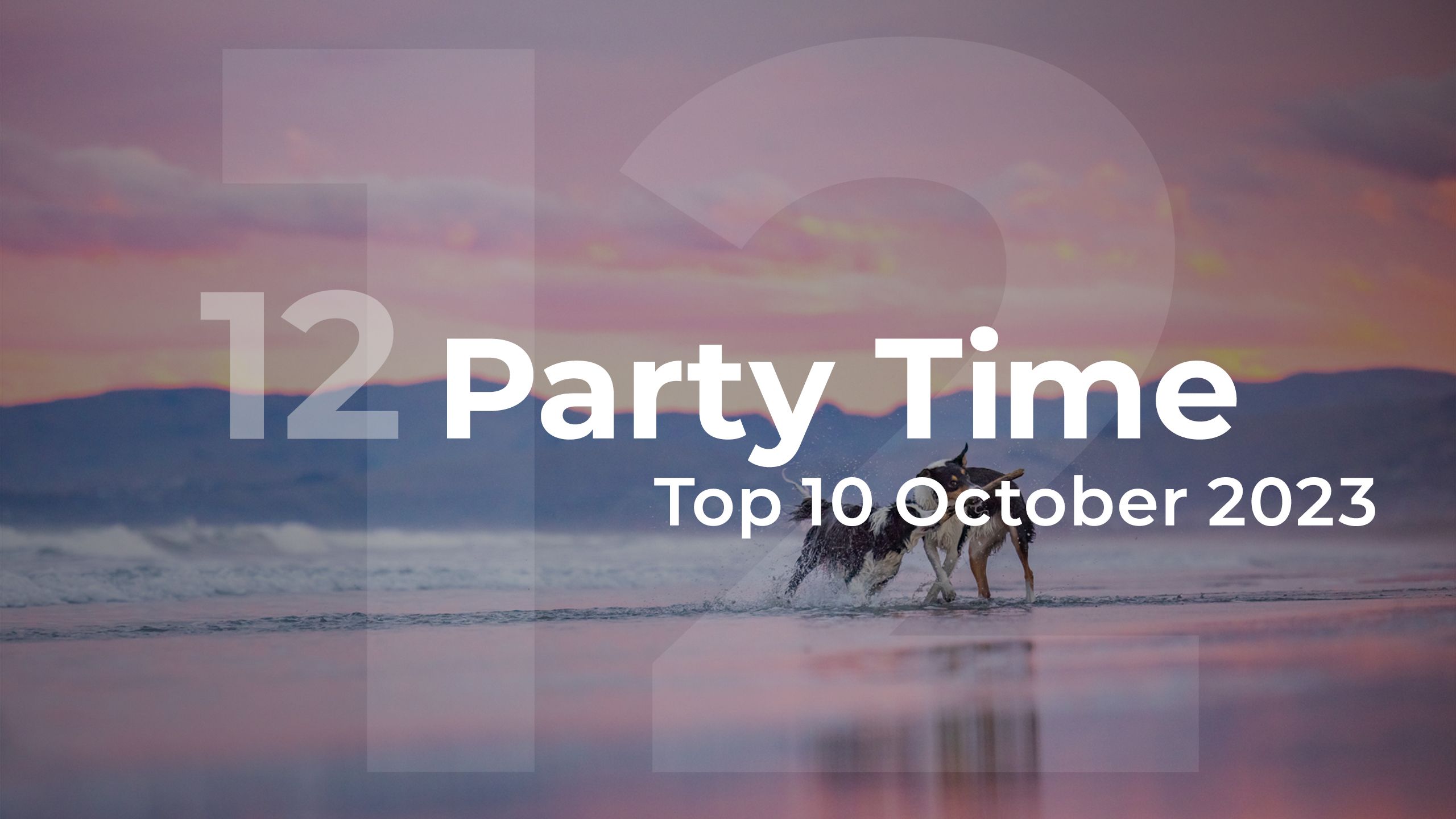 Party Time Top 10 October 2023