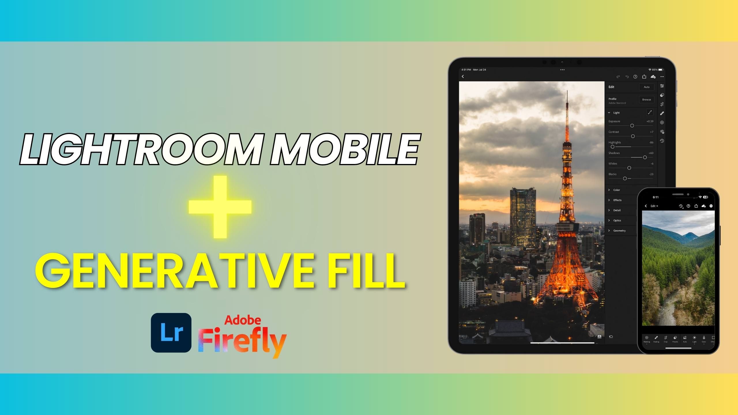 Use Generative Fill On Your iPhone and iPad with Lightroom Mobile