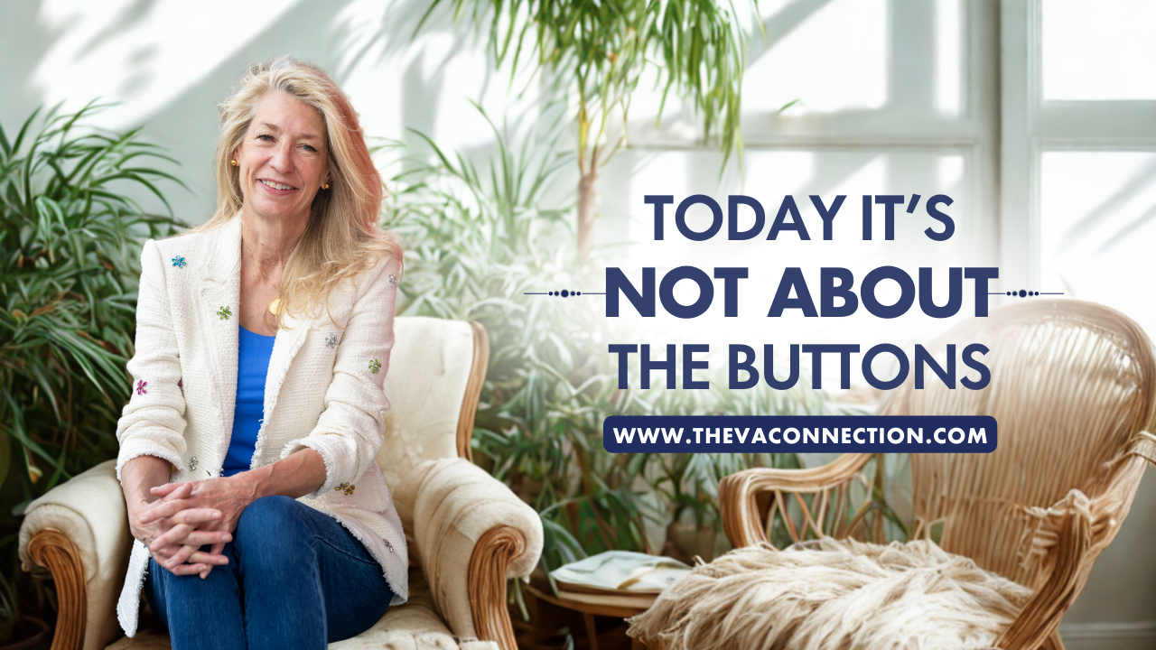 The VA Connection: Today it's not about the buttons