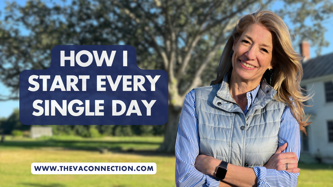 The VA Connection: How I Start Every Single Day