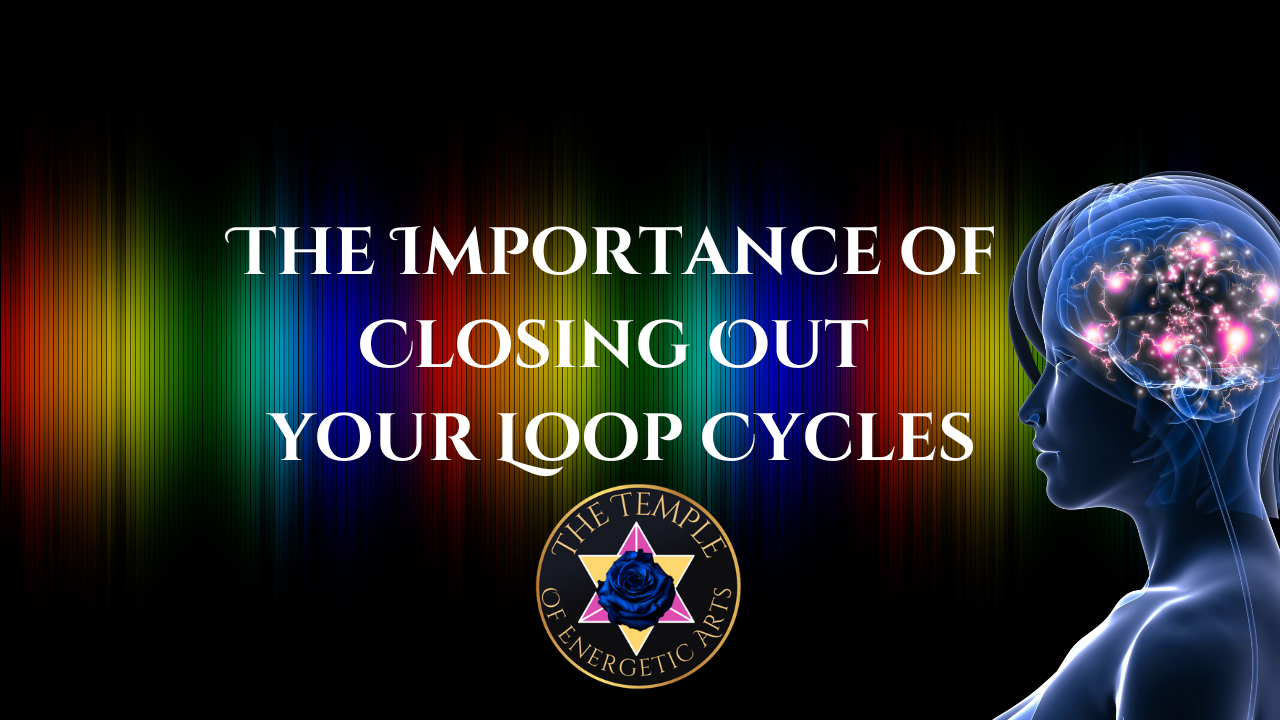 Showing a woman with many active thoughts and synapses in her brain with the text saying: The Importance of Closing Out Your Loop Cycles