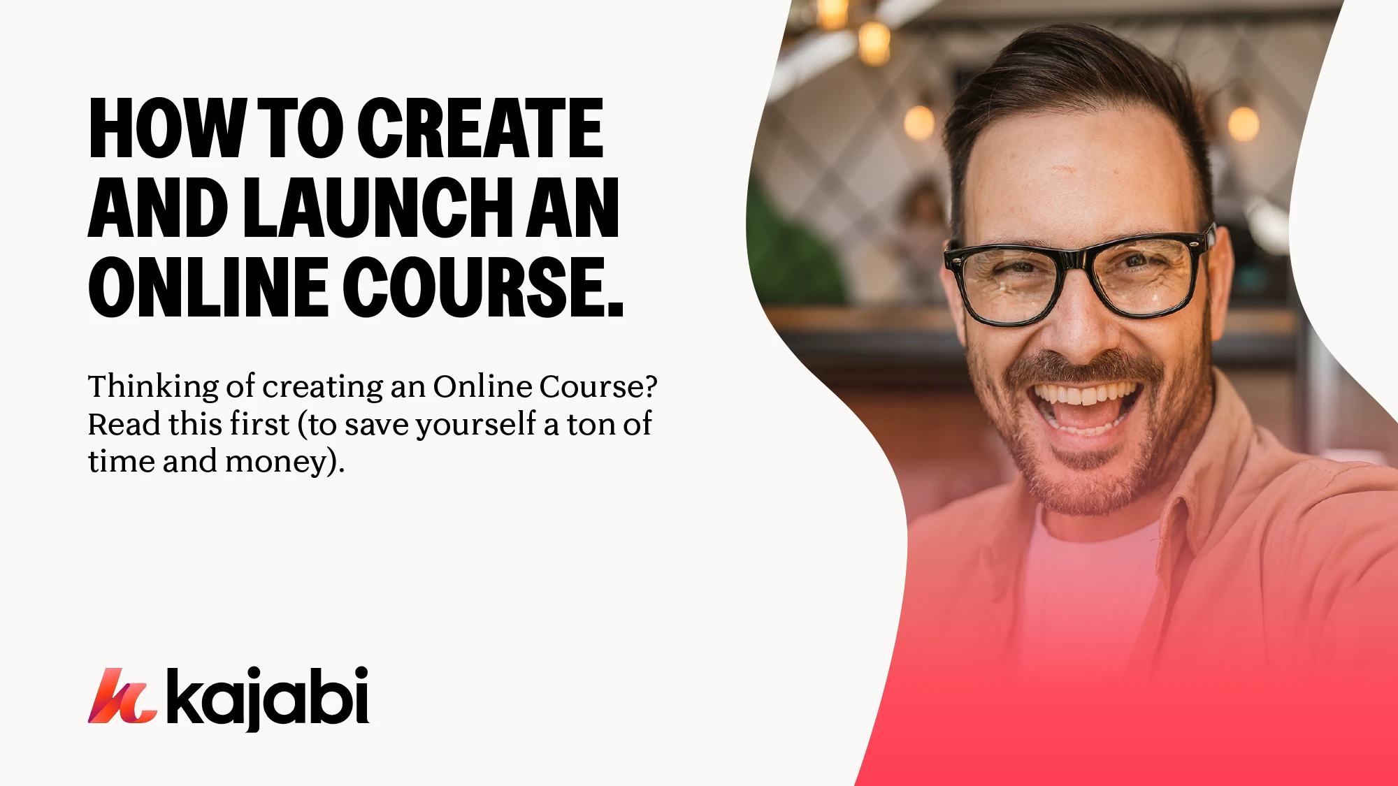 How to create and launch and online course. Blog picture by Andy Brown, Kajabi Expert