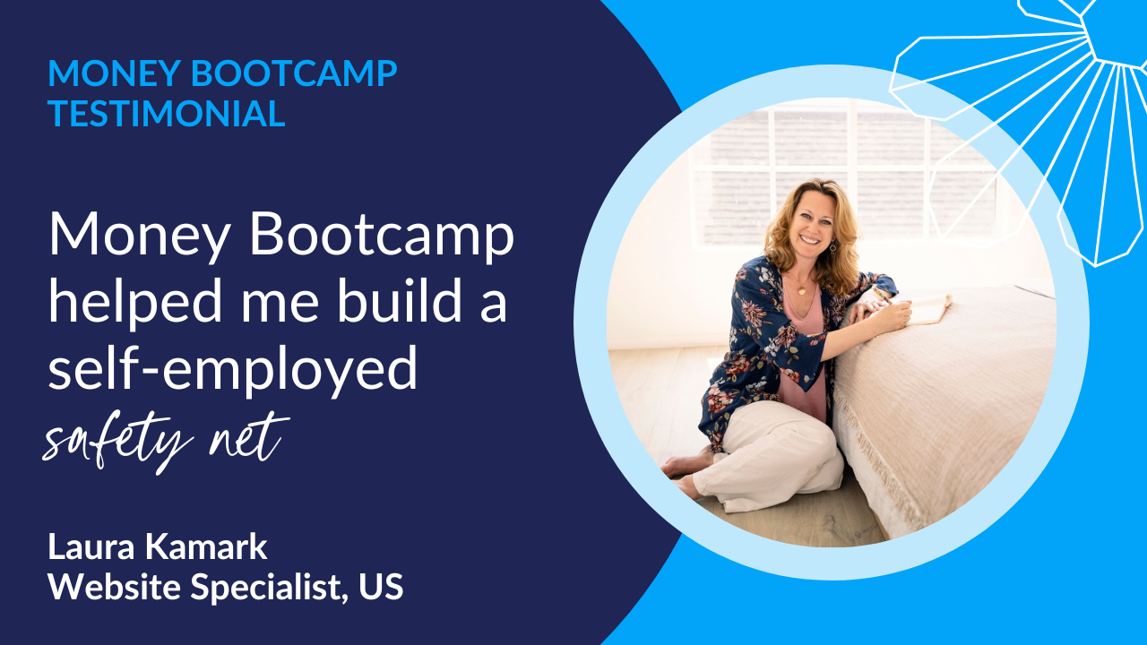 Money Bootcamp helped me build a self-employed safety net 