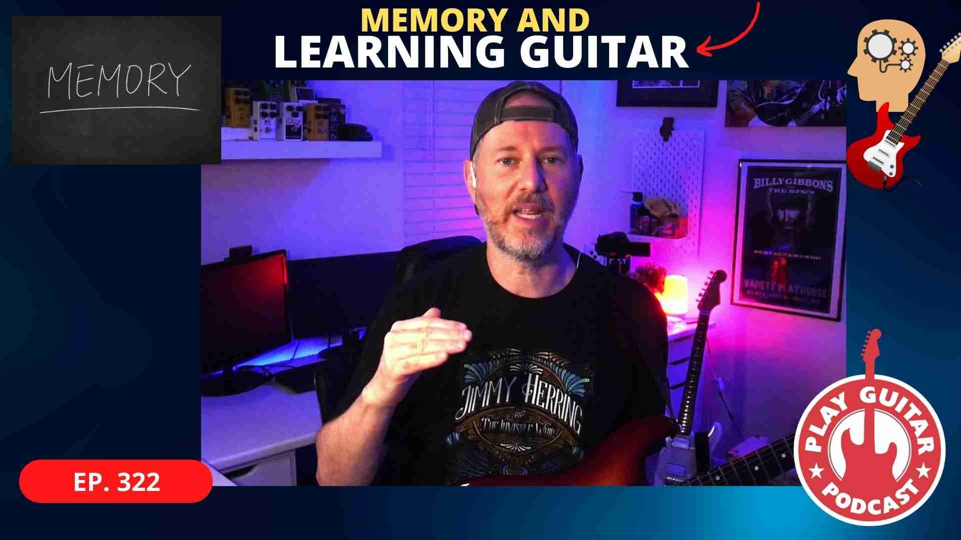 Memory and Learning Guitar - 322