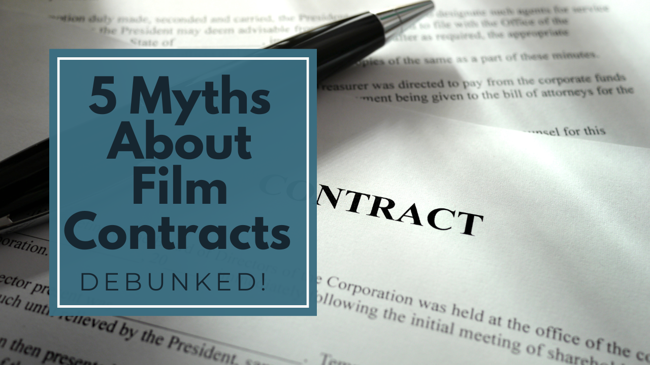 5 Myths About Film Contracts Photo of Contract