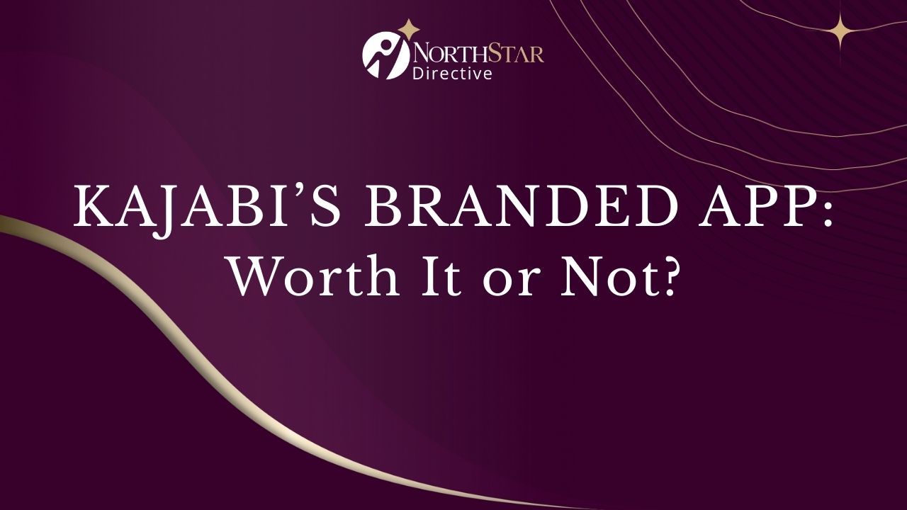 Kajabi's Branded App: Worth It or Not?