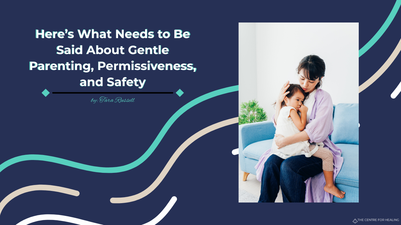 trauma-aware parenting, gentle parenting, embodied parenting, parenting leadership, secure attachment