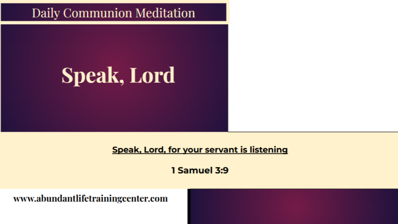 Speak, Lord