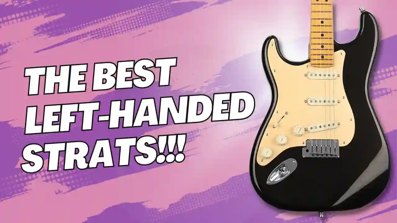 Best left handed Fender Stratocasters