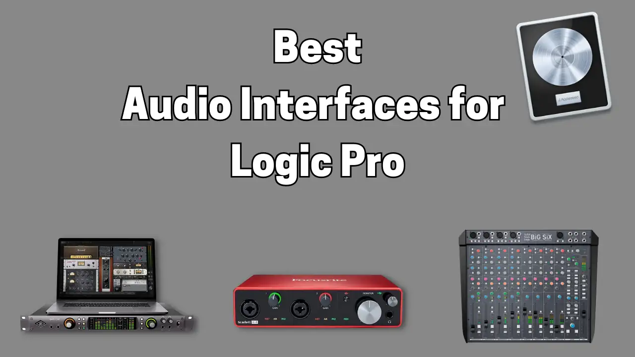 The 10 Best Audio Interfaces For Logic Pro X (2024)