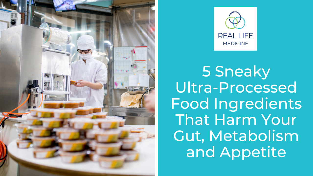A food factory worker with their face blurred stands in a processing area, wearing a white coat and hairnet, preparing packaged food. In the foreground, stacks of colourful packaged products are arranged on a table. On the right, a turquoise panel displays the Real Life Medicine logo and the words "5 Sneaky Ultra-Processed Food Ingredients That Harm Your Gut, Metabolism and Appetite" in bold white text.